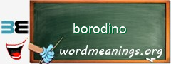 WordMeaning blackboard for borodino